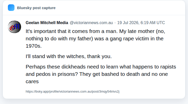 Screenshot of Geelan Mitchell Media's 19 July 2026 Bluesky post making a serious claim about his late mother and using prison-violence rhetoric.
